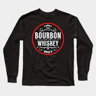 Bourbon Whiskey 2024 Long Sleeve T-Shirt